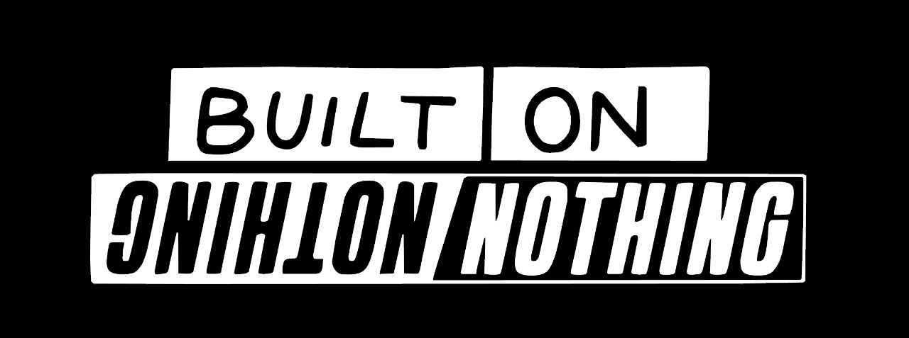 Built On Nothing Logo
